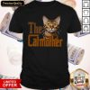 Pretty The Catmother Shirt