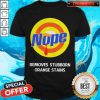 Nope Removes Stubborn Orange Stains Shirt