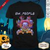 Killer Klown From Outer Space Ew People Halloween Shirt