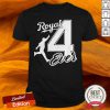 Kansas City Royal 4 Ever Shirt