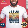 Jesus The Ultimate Deadlifter Vintage Shirt