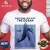 Scuba Diving Everytime I Slip Into The Ocean It’s Like Going Home Shirt