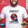 Great Perfect Combination Of Princess And Samurai Shirt - Design By Versiontee.com