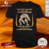 This Sport Pushes Me To My Limits It Teaches Me Nothing Worth Having Is Given Shirt - Design By Versiontee.com