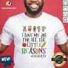 I Love My Lob For All The Little Reason Teacherlife Shirt - Design By Versiontee.com