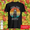 Bernie Sanders Pitbull Feel The Pitty Vintage 2021 T-Shirt Design By Versiontee
