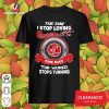 Vip Day I Stop Loving Fleetwood Town Will Be The Day The World Stops Turning Shirt