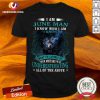 Funny I Am February Man I Know Who I Am Know What Im Capable Of You Mistake All Of The Above Shirt