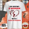 A Woman Who Has A Child In Heaven Shirt