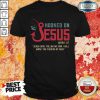 Fishing Hooked On Jesus Mark 117 Shirt