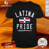 Latina Pride Orgullo Dominicano Shirt