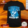 Legends Never Die Marina Blue Shirt