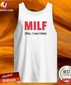 Awesome 20 MILF Man I Love Fabio Tank Top