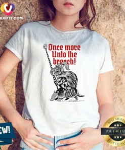 Awesome Sir Capy Once More Unto The Breach V-Neck Shirt