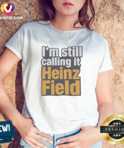 Funny I'M Still Calling It Heinz Field Pittsburgh Nostalgia Bold Varsity Text v neck optimized shirt with bold varsity lettering