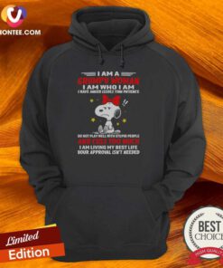 Good Snoopy Peanuts I Am A Grumpy Woman I Have Anger Issues Thin Patience hoodie optimized with front graphic print on a comfortable pullover hoodie