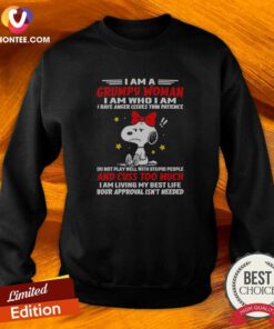 Good Snoopy Peanuts I Am A Grumpy Woman I Have Anger Issues Thin Patience sweatshirt optimized, cozy crewneck sweatshirt with bold graphic print