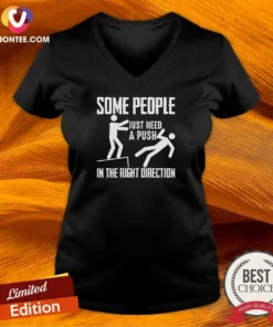 Nice Stick Figure Dark Humor Ledge Fall Some People Just Need A Push In The Right Direction V-Neck Shirt