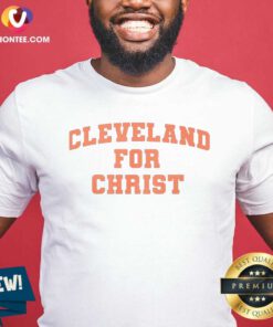 Official Cleveland For Christ shirt optimized for showcasing vibrant colors and clear design details.