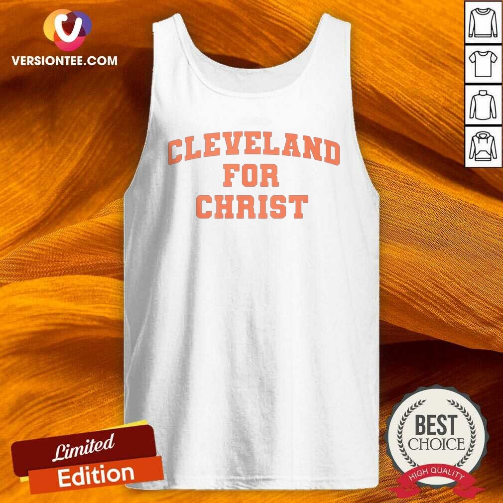 Official Cleveland for Christ Shirt Optimized Shirt on Tank Top Official Cleveland for Christ Shirt Optimized Shirt shown as a tank top preview