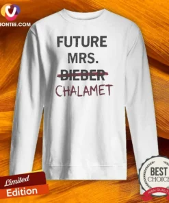 Original Kylie Jenner Future Mrs Chalamet Sweatshirt