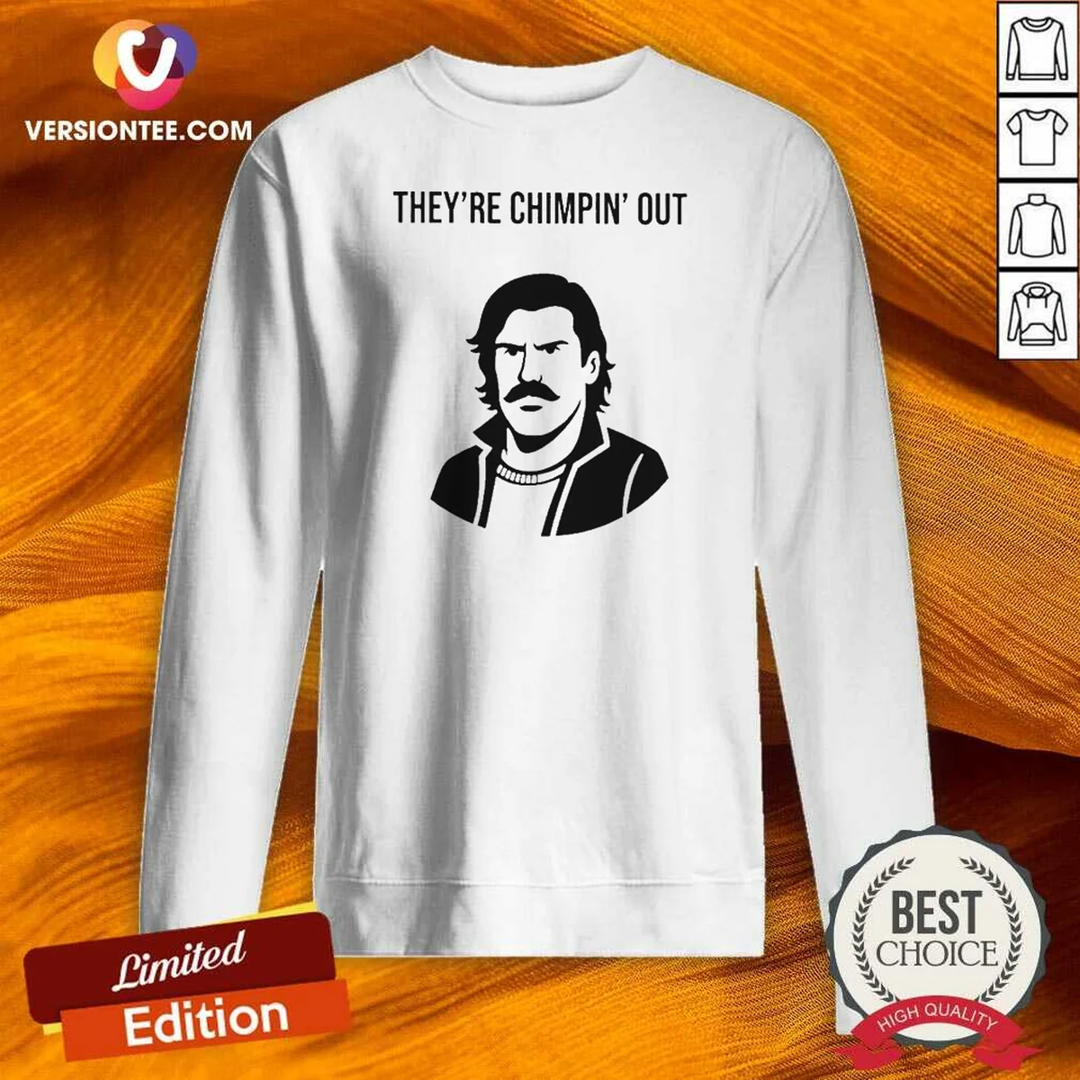Original Theyre Chimpin Out Sweatshirt