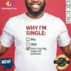 Original Why I'M Single Check Mark Dick Is Too Big Might Kill Someone