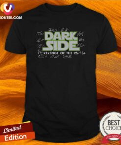 Premium Seattle Seahawks Dark Side Revenge Of The 12s Signatures shirt optimized showing detailed graphic on a dark short-sleeve crewneck tee