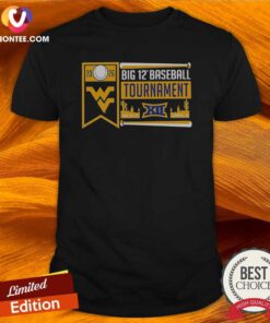 Premium West Virginia Mountaineers 2026 Big 12 Baseball Tournament Surprise shirt optimized for display