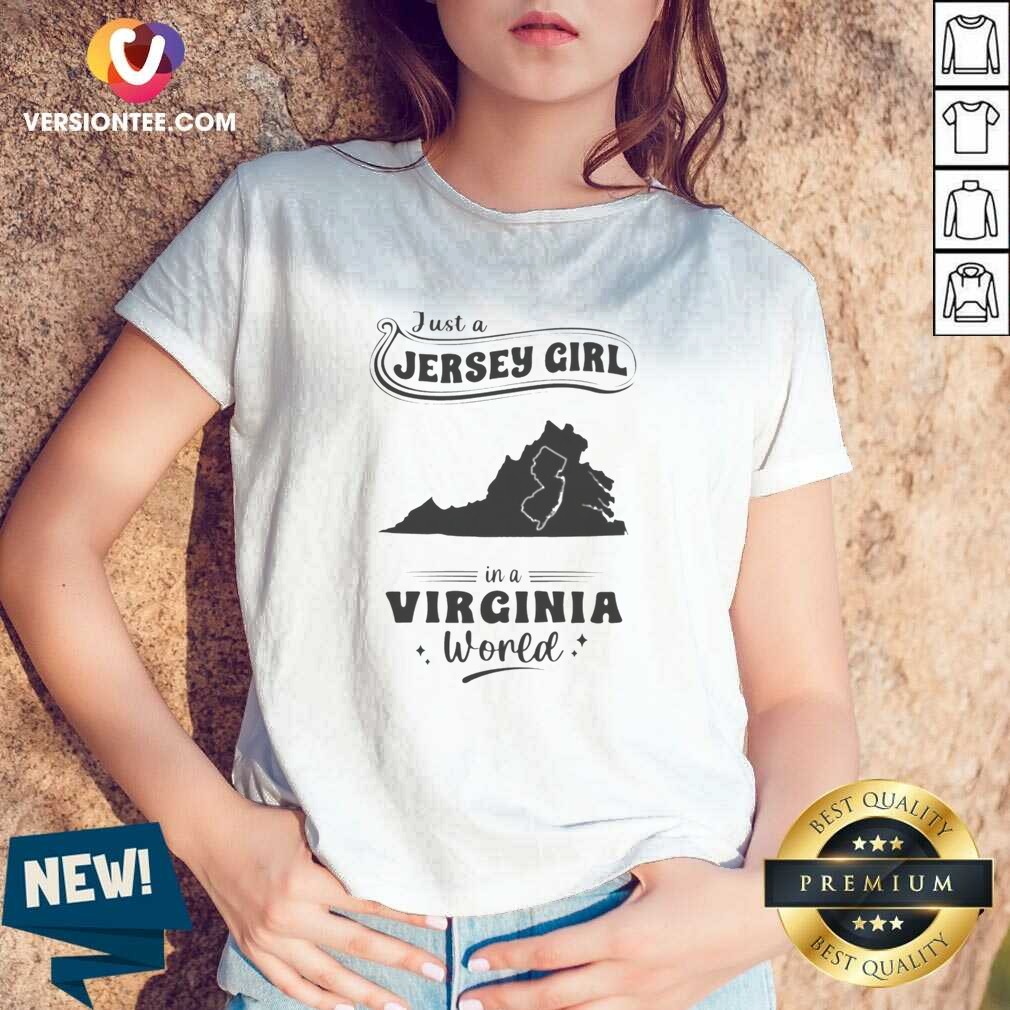Top Just A Jersey Girl In A Virginia World Map shirt optimized on V-Neck Shirt Top Just A Jersey Girl In A Virginia World Map shirt optimized shown as a v-neck shirt preview