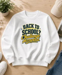 Good Back To School Challenge Accepted Vector Sweater
