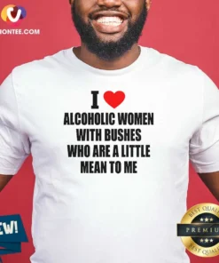 Good I Love Alcoholic Women With Bushes WHO Are A Little Mean To Me