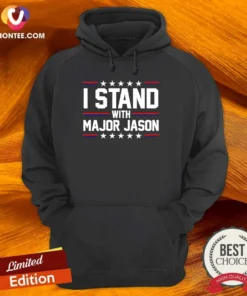 Good Major Jason I Stand With Major Jason Hoodie in black, featuring bold white text on the front
