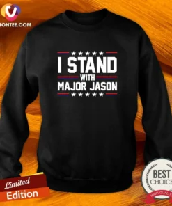 Good Major Jason I Stand With Major Jason Sweatshirt