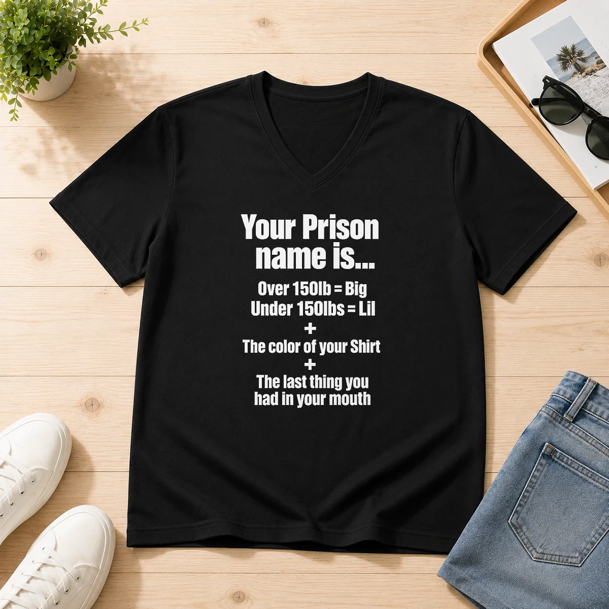 Good Your Prison Name Is The V-Neck Shirt Good Your Prison Name Is The V-Neck Shirt