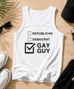 Hot Gay Guy Republican Democrat Ballot Election Checkbox Humor Tank Top