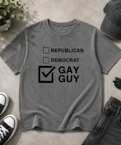 Hot Gay Guy Republican Democrat Ballot Election Checkbox Humor Washed T Shirt in soft cotton fabric