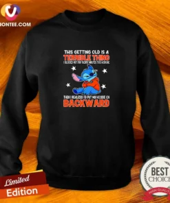 Hot Stitch This Getting Old Is A Terrible Thing I Blacked Out For Twenty Minutes This Morning black sweatshirt front view with bold white text