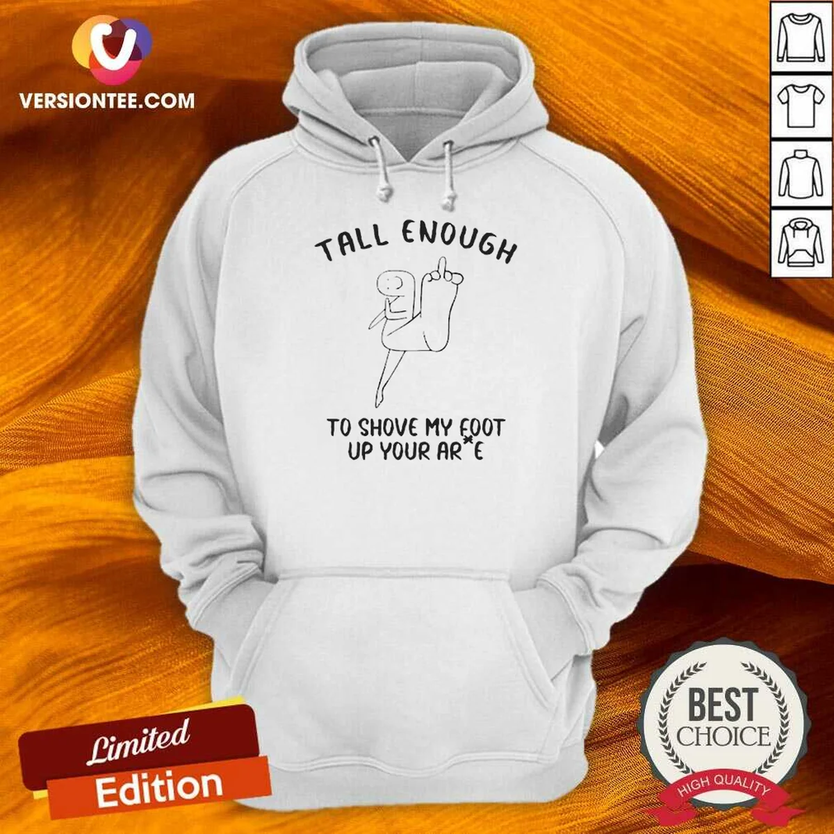 Hot Tall Enough To Shove My Hoodie Hot Tall Enough To Shove My Hoodie
