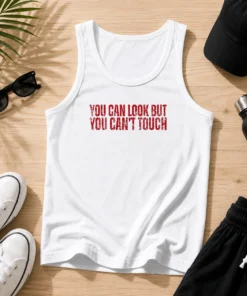 Hot You Can Look But You Can'T Touch Distressed Tank Top