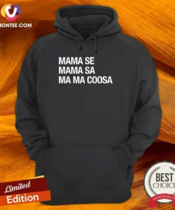 Nice Mama Se Mama Sa Ma Ma Coosa Hoodie in black with white text on front, comfortable pullover style