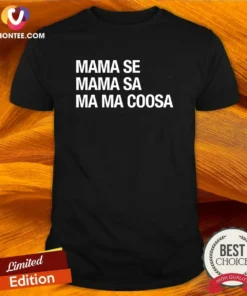 Nice Mama Se Mama Sa Ma Ma Coosa