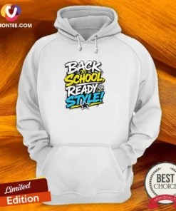 Original Back To School Ready For Style Streetwear Hoodie