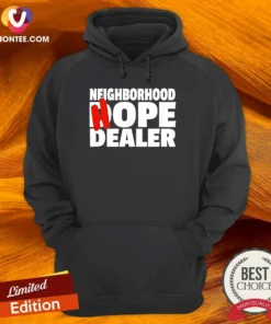 Original Neighborhood Hope Dealer Hoodie