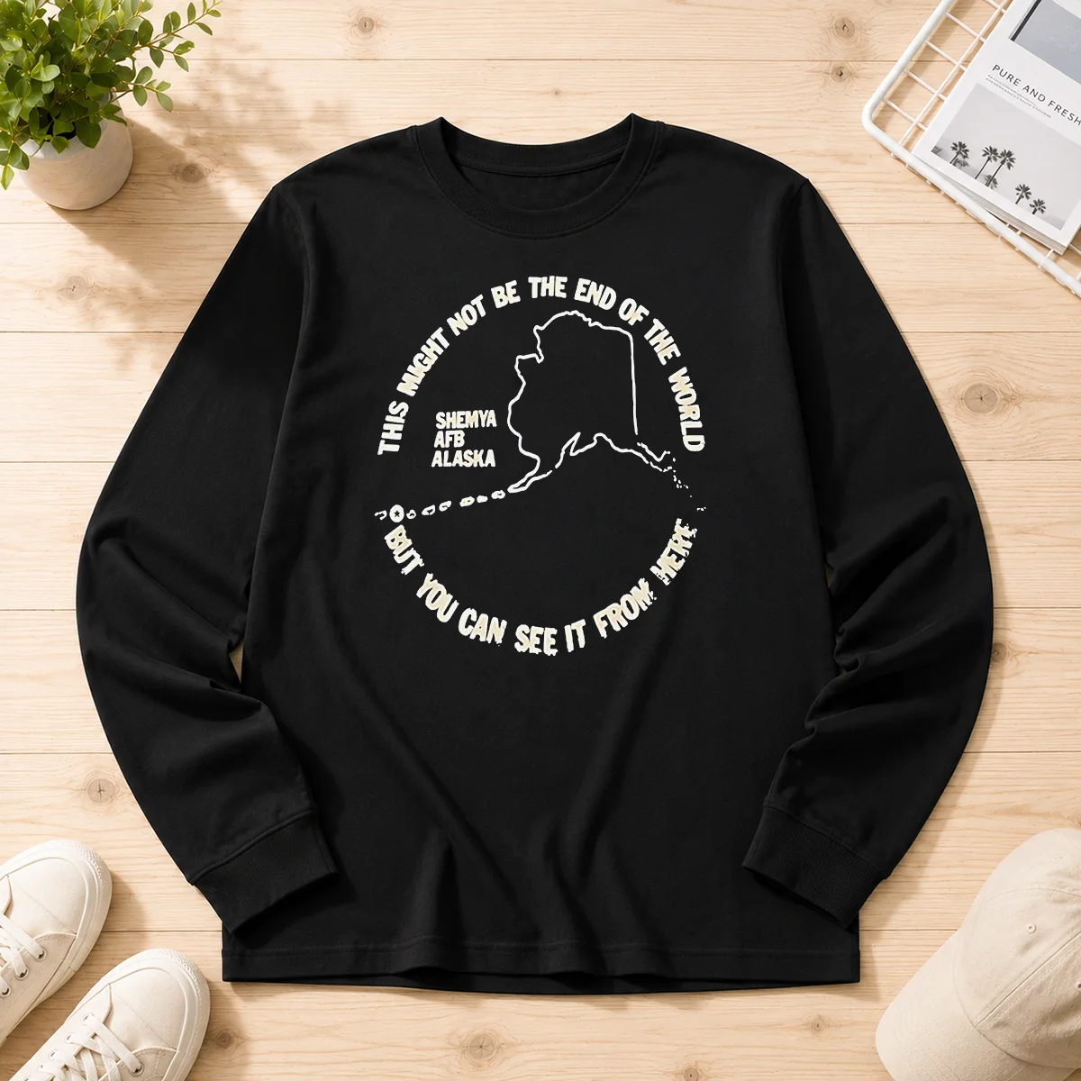 Original This Might Not Be The End Of The World But You Can See It From Here Shemya Afb Alaska long sleeve shirt in white