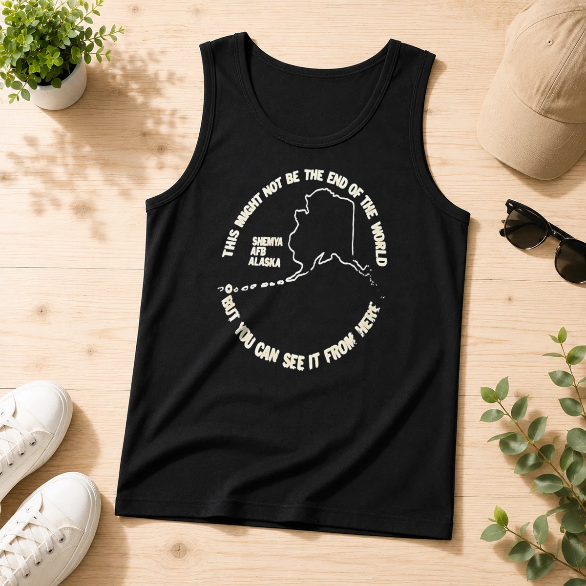Original This Might Not Be The End Of The World But You Can See It From Here Shemya Afb Alaska Tank Top