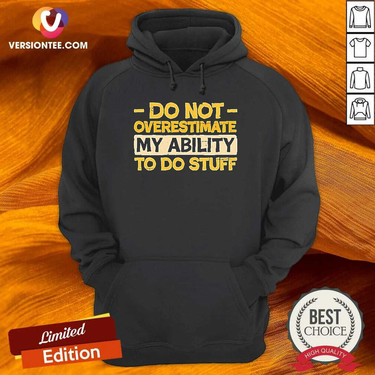 Premium Do Not Overestimate My Ability Hoodie Premium Do Not Overestimate My Ability Hoodie