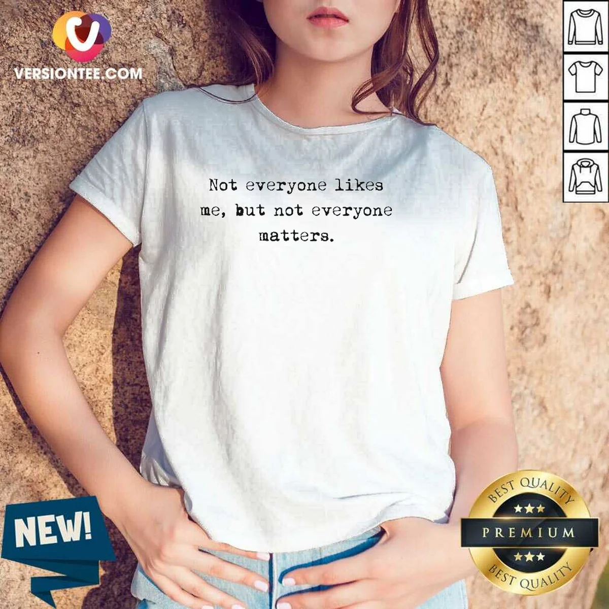Premium Not Everyone Likes Me But Not Everyone Matters V Neck Shirt in dark color with clear white text design