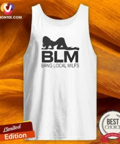 Pretty BLM Bang Local Milfs Tank Top