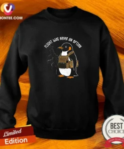 Pretty Flight Was Never An Option Tactical Penguin Funny Meme Sweatshirt in dark grey, crewneck style